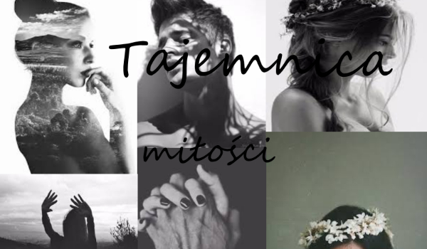 Tajemnica miłości #2