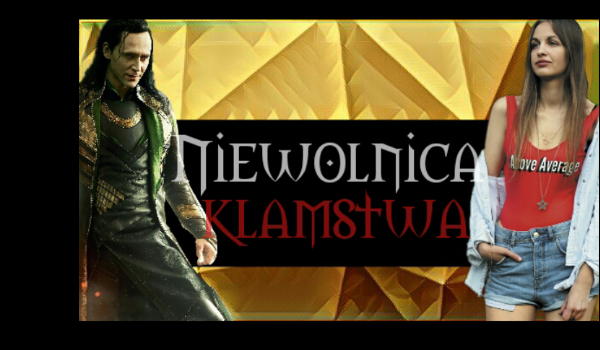 Niewolnica kłamstwa#6