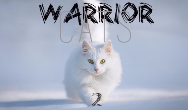 Warrior Cats-Rozdział X KONIEC