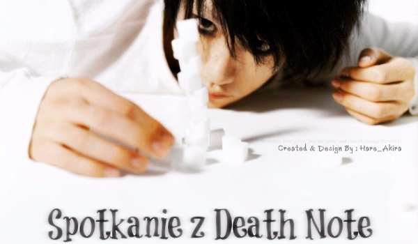 Spotkanie z Death Note (prolog + część 1)