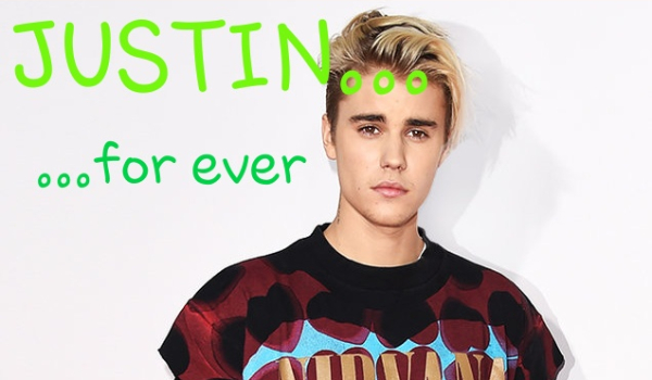 Justin for ever