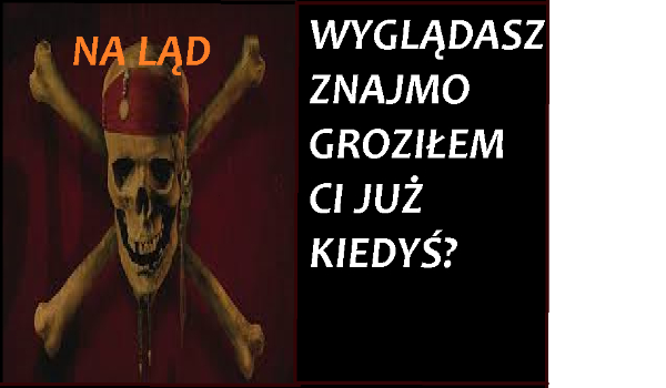 Na ląd, #2 KONIEC!