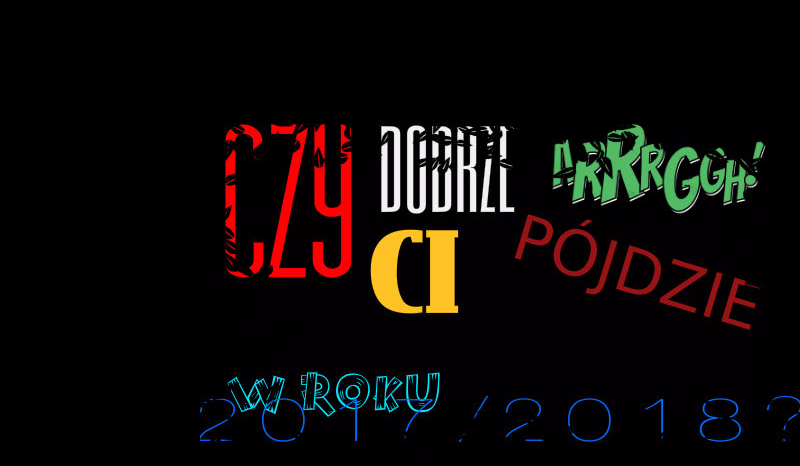 Czy dobrze Ci pójdzie rok szkolny 2017/2018?