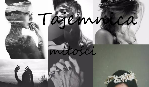 Tajemnica miłości #3