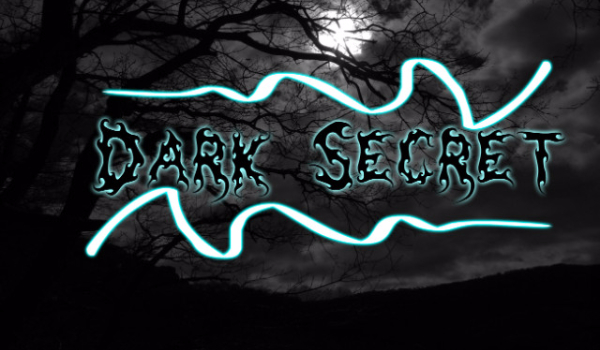 Dark Secret #3