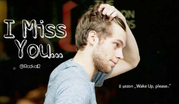 I Miss You… #2 (II sezon)