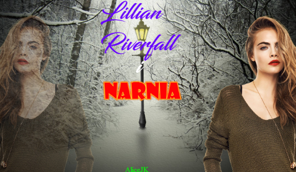 Lillian Riverfall i Narnia #1