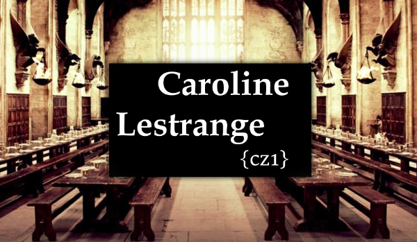 Caroline Lestrange cz.1