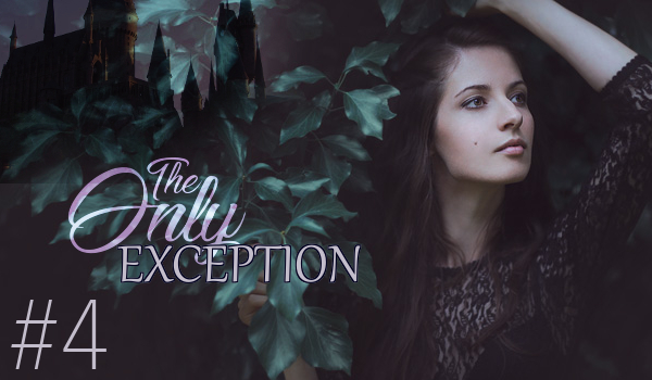 The Only Exception #4