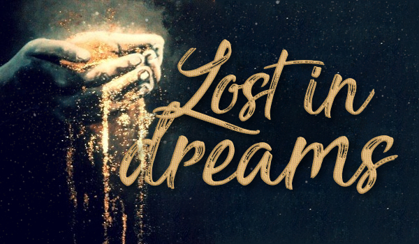 #1 Lost in Dreams