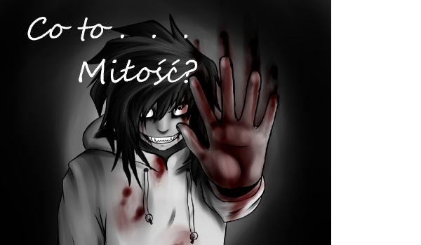 Co to… Miłość? #2