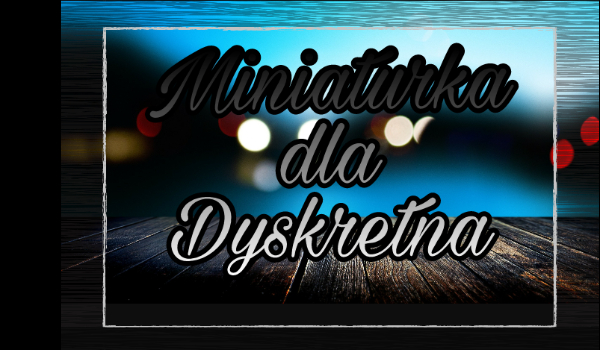 Miniaturka dla Dyskretna