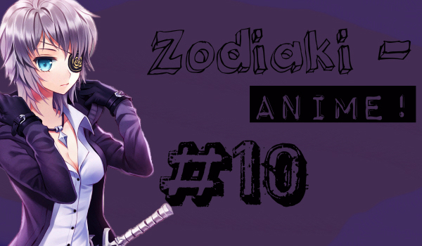Zodiaki – Anime! #10 Hetalia
