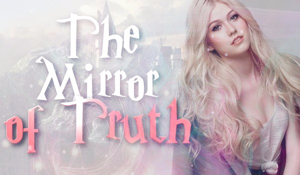 The Mirror of Truth #1