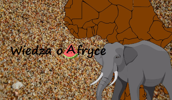 Wiedza o Afryce!
