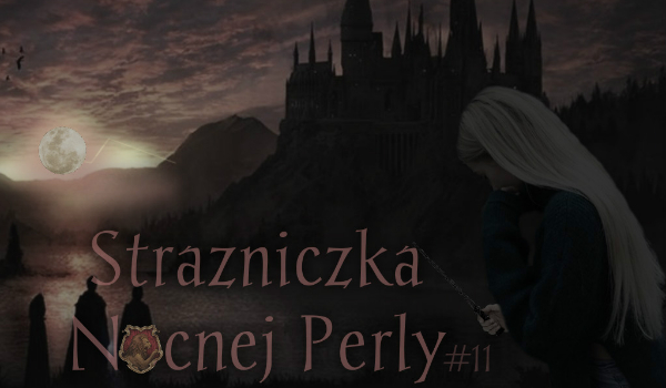 Strażniczka Nocnej Perły #11