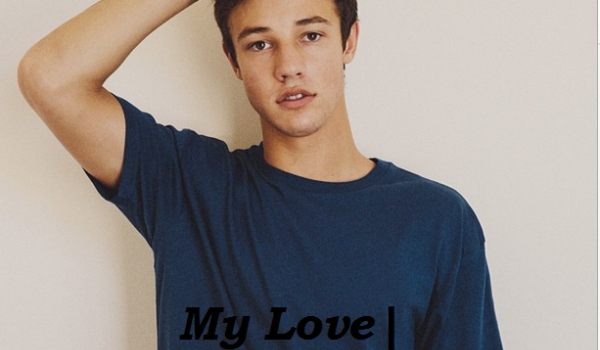 My Love|Cameron Dallas #7