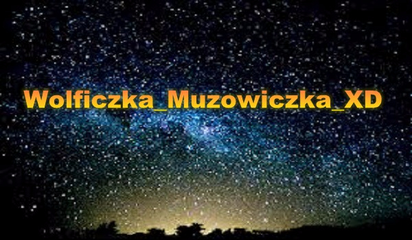 Tło dla @Wolficzka_Muzowiczka_XD