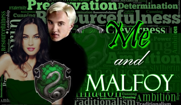 Me and Malfoy #1