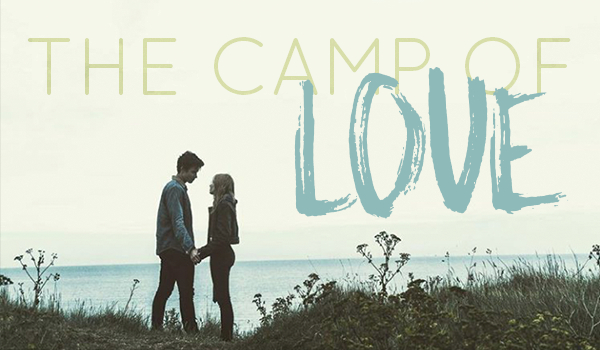 The Camp of Love #10