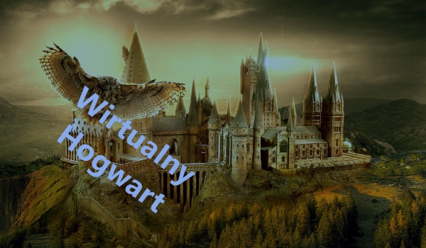 Wirtualny Hogwart #1
