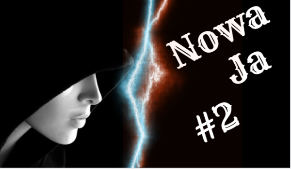 Nowa Ja #2
