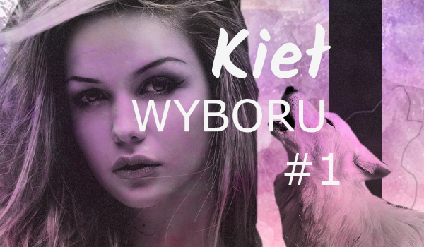Kieł Wyboru #1