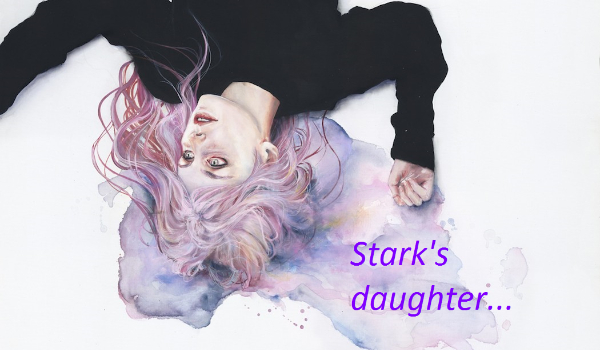 Stark’s daughter #1