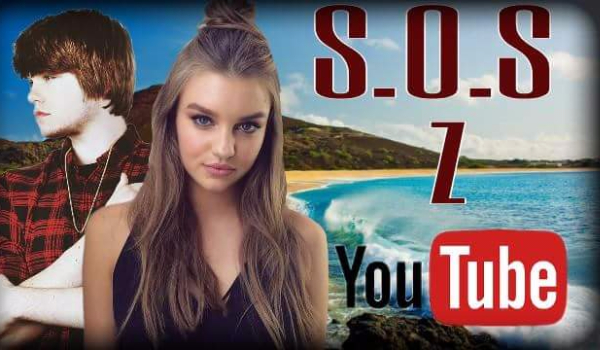 S.O.S z YouTube #3