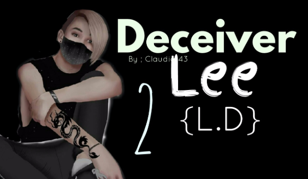 Deceiver Lee {L.D} #3 [2]