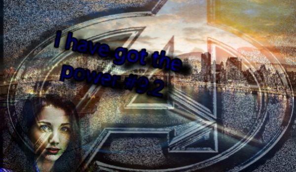 I have got the power #9.2