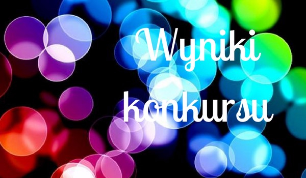 Wyniki konkursu