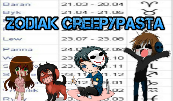 Zodiak Creepypasta #6 (początek maratonu)