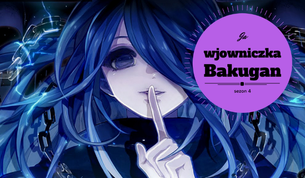 Ja wojowniczka Bakugan 2#