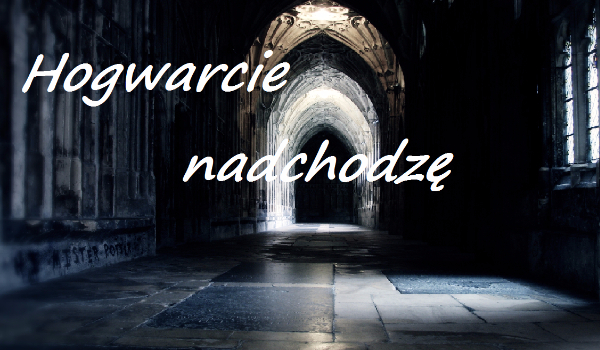 Hogwarcie nadchodzę#6