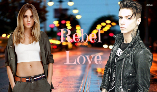 Rebel Love #2 || Andy Black ||