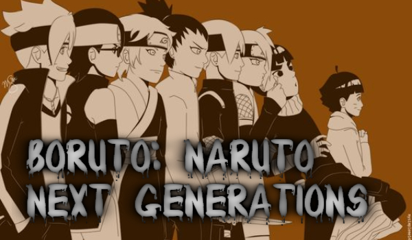 Boruto: Naruto next Generations #Prolog