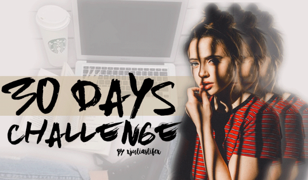 30 days challenge