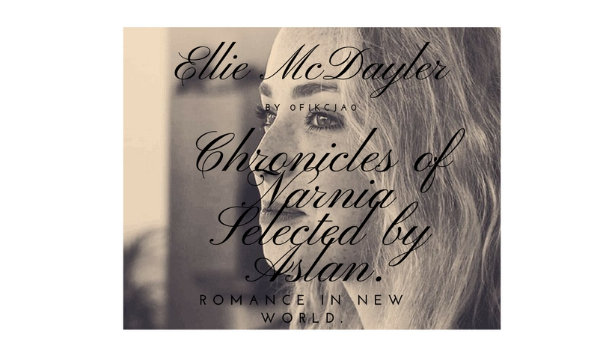 Chronicles of Narnia – Selected by Aslan. #2