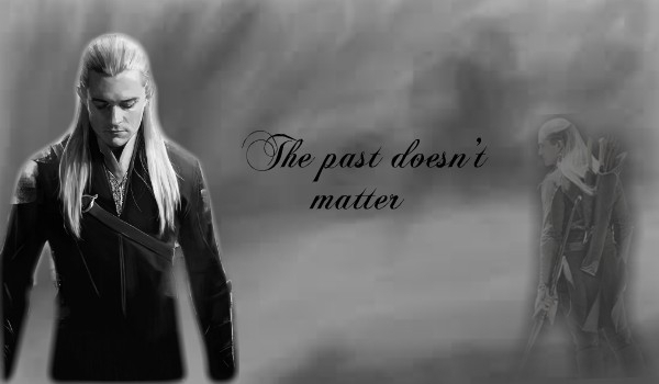 The past doesn’t matter #2
