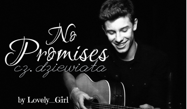 No Promises #9