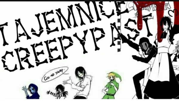 Tajemnice creepypast – wywiad #8