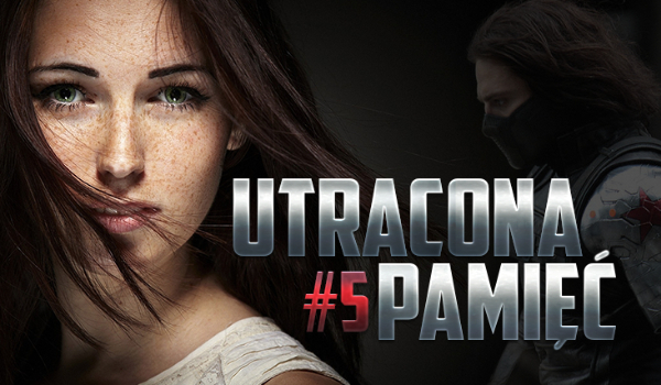 Utracona Pamięć #5