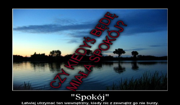 Czy kiedyś będę sobą? #7