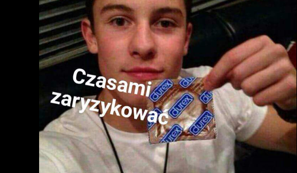 Czasami zaryzykować 1