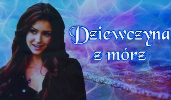 Dziewczyna z Mórz#3