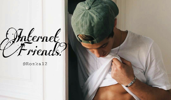 Internet Friends? #12