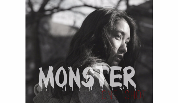 Monster – One Shot
