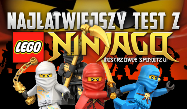 Najprostszy test z LEGO Ninjago: Mistrzowie Spinjitzu!