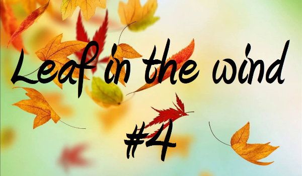 Leaf in the wind #4